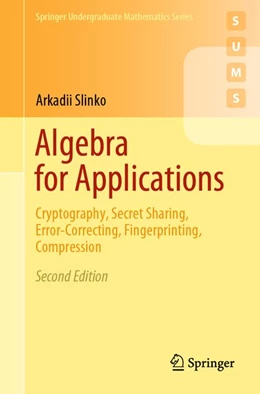 Abbildung von Slinko | Algebra for Applications | 2. Auflage | 2020 | beck-shop.de