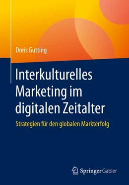 Abbildung von Gutting | Interkulturelles Marketing im digitalen Zeitalter | 1. Auflage | 2020 | beck-shop.de