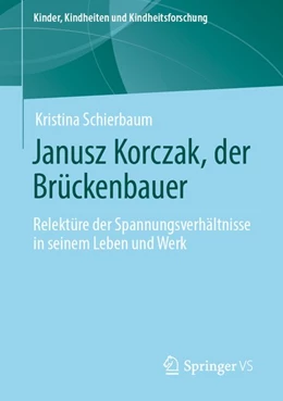 Abbildung von Schierbaum | Janusz Korczak, der Brückenbauer | 1. Auflage | 2020 | beck-shop.de