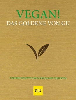 Abbildung von Andreas / Redies | Vegan! Das Goldene von GU | 1. Auflage | 2020 | beck-shop.de