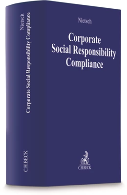 Abbildung von Nietsch | Corporate Social Responsibility Compliance | 1. Auflage | 2021 | beck-shop.de