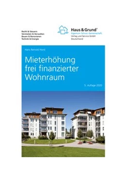 Abbildung von Horst | Mieterhöhung frei finanzierter Wohnraum | 5. Auflage | 2020 | beck-shop.de