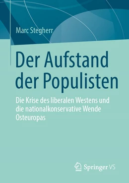Abbildung von Stegherr | Der Aufstand der Populisten | 1. Auflage | 2022 | beck-shop.de