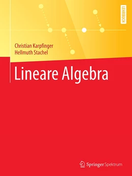 Abbildung von Karpfinger / Stachel | Lineare Algebra | 1. Auflage | 2020 | beck-shop.de