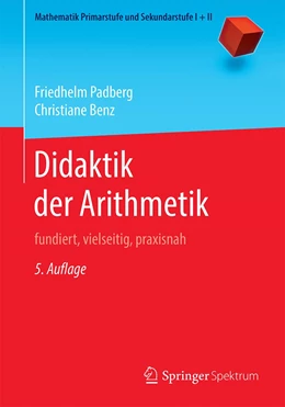 Abbildung von Padberg / Benz | Didaktik der Arithmetik | 5. Auflage | 2020 | beck-shop.de