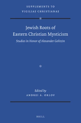 Abbildung von Orlov | Jewish Roots of Eastern Christian Mysticism | 1. Auflage | 2020 | 160 | beck-shop.de