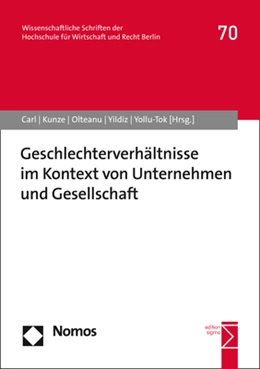 Abbildung von Carl / Kunze | Geschlechterverhältnisse im Kontext von Unternehmen und Gesellschaft | 1. Auflage | 2020 | 70 | beck-shop.de