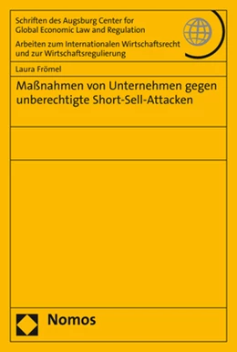 Abbildung von Frömel | Maßnahmen von Unternehmen gegen unberechtigte Short-Sell-Attacken | 1. Auflage | 2020 | Band 80 | beck-shop.de