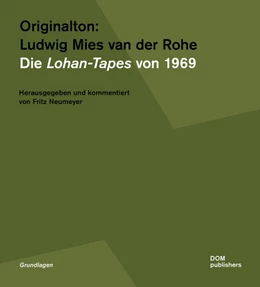 Abbildung von Neumeyer | Originalton: Ludwig Mies van der Rohe | 1. Auflage | 2020 | beck-shop.de