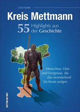 Abbildung von Haafke | Kreis Mettmann. 55 Highlights aus der Geschichte | 1. Auflage | 2020 | beck-shop.de
