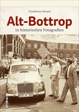 Abbildung von Wessel | Alt-Bottrop | 1. Auflage | 2020 | beck-shop.de