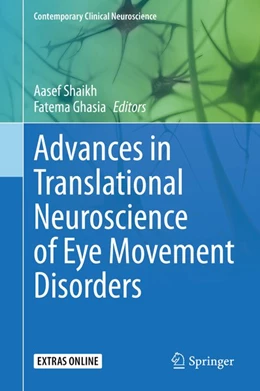 Abbildung von Shaikh / Ghasia | Advances in Translational Neuroscience of Eye Movement Disorders | 1. Auflage | 2020 | beck-shop.de