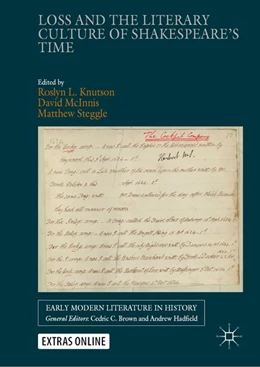 Abbildung von Knutson / Mcinnis | Loss and the Literary Culture of Shakespeare's Time | 1. Auflage | 2020 | beck-shop.de