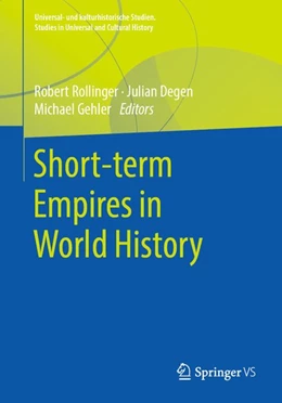 Abbildung von Rollinger / Degen | Short-term Empires in World History | 1. Auflage | 2020 | beck-shop.de