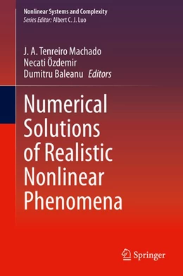 Abbildung von Machado / Özdemir | Numerical Solutions of Realistic Nonlinear Phenomena | 1. Auflage | 2020 | beck-shop.de
