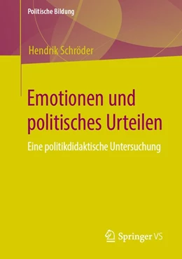 Abbildung von Schröder | Emotionen und politisches Urteilen | 1. Auflage | 2020 | beck-shop.de