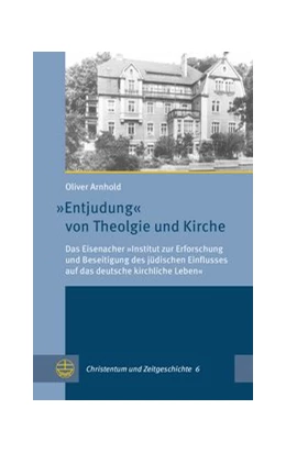 Abbildung von Arnhold | »Entjudung« von Theologie und Kirche | 1. Auflage | 2020 | beck-shop.de