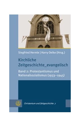 Abbildung von Hermle / Oelke | Kirchliche Zeitgeschichte_evangelisch | 1. Auflage | 2020 | beck-shop.de