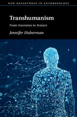 Abbildung von Huberman | Transhumanism | 1. Auflage | 2020 | beck-shop.de