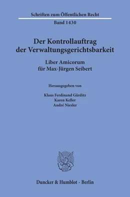 Abbildung von Gärditz / Keller | Der Kontrollauftrag der Verwaltungsgerichtsbarkeit. | 1. Auflage | 2020 | 1430 | beck-shop.de