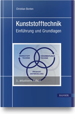 Abbildung von Bonten | Kunststofftechnik | 3. Auflage | 2020 | beck-shop.de