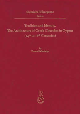 Abbildung von Kaffenberger | Tradition and Identity: The Architecture of Greek Churches in Cyprus (14th to 16th Centuries) | 1. Auflage | 2020 | 46 | beck-shop.de