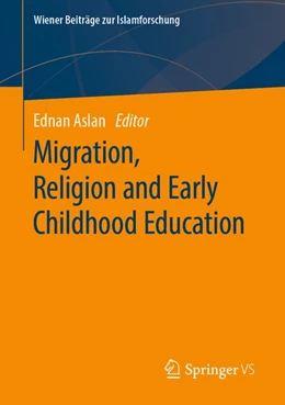 Abbildung von Aslan | Migration, Religion and Early Childhood Education | 1. Auflage | 2020 | beck-shop.de