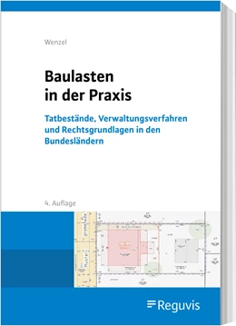 Abbildung von Wenzel | Baulasten in der Praxis | 4. Auflage | 2021 | beck-shop.de