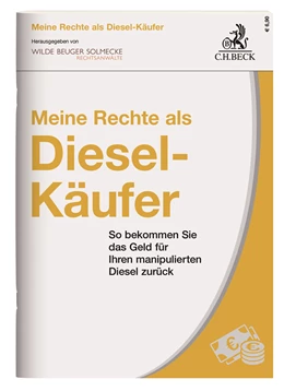 Abbildung von Meine Rechte als Diesel-Käufer | 1. Auflage | 2020 | beck-shop.de