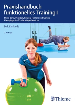 Abbildung von Ehrhardt | Praxishandbuch funktionelles Training 1 | 2. Auflage | 2020 | beck-shop.de