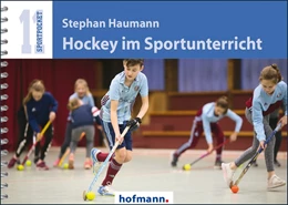 Abbildung von Haumann | Hockey im Sportunterricht | 1. Auflage | 2020 | beck-shop.de
