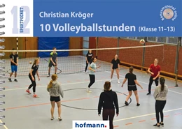 Abbildung von Kröger | 10 Volleyballstunden (Klasse 11-13) | 1. Auflage | 2020 | beck-shop.de