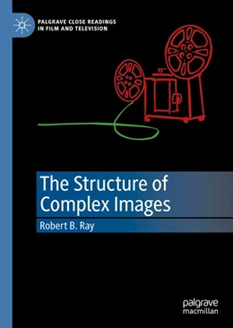 Abbildung von Ray | The Structure of Complex Images | 1. Auflage | 2020 | beck-shop.de