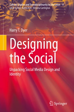 Abbildung von Dyer | Designing the Social | 1. Auflage | 2020 | beck-shop.de