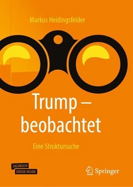 Abbildung von Heidingsfelder | Trump - beobachtet | 1. Auflage | 2020 | beck-shop.de