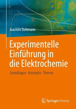 Abbildung von Dohmann | Experimentelle Einführung in die Elektrochemie | 1. Auflage | 2020 | beck-shop.de