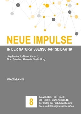Abbildung von Zumbach / Maresch | Neue Impulse in der Naturwissenschaftsdidaktik | 1. Auflage | 2020 | beck-shop.de