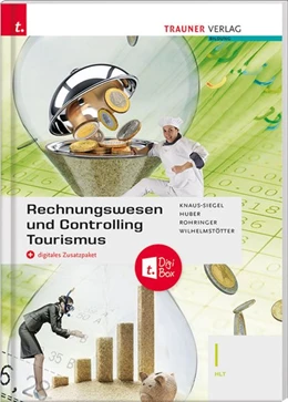 Abbildung von Knaus-Siegel / Huber | Rechnungswesen und Controlling Tourismus I HLT + digitales Zusatzpaket | 2. Auflage | 2020 | beck-shop.de