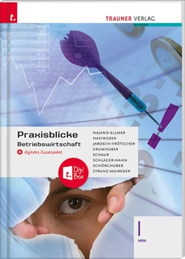 Abbildung von Najand-Ellmer / Hasiweder | Praxisblicke - Betriebswirtschaft I HAK + digitales Zusatzpaket | 4. Auflage | 2020 | beck-shop.de