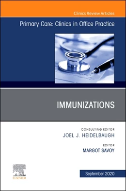 Abbildung von Savoy | Immunizations, An Issue of Primary Care: Clinics in Office Practice | 1. Auflage | 2020 | beck-shop.de
