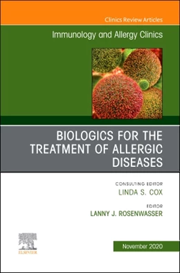 Abbildung von Rosenwasser | Biologics for the Treatment of Allergic Diseases, An Issue of Immunology and Allergy Clinics of North America | 1. Auflage | 2020 | beck-shop.de