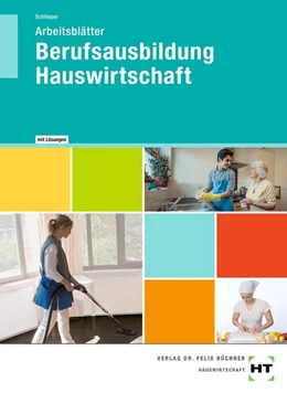 Abbildung von Schlieper | Arbeitsblätter mit eingetragenen Lösungen Berufsausbildung Hauswirtschaft | 6. Auflage | 2020 | beck-shop.de