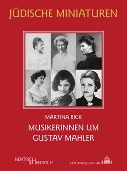 Abbildung von Bick | Musikerinnen um Gustav Mahler | 1. Auflage | 2020 | beck-shop.de