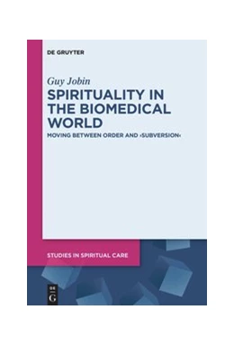 Abbildung von Jobin | Spirituality in the Biomedical World | 1. Auflage | 2020 | beck-shop.de
