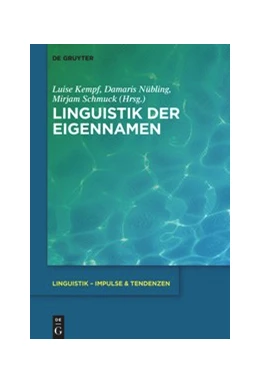 Abbildung von Kempf / Nübling | Linguistik der Eigennamen | 1. Auflage | 2020 | beck-shop.de