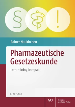 Abbildung von Neukirchen | Pharmazeutische Gesetzeskunde | 8. Auflage | 2020 | beck-shop.de