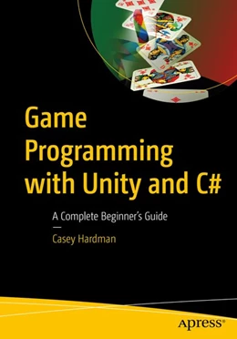 Abbildung von Hardman | Game Programming with Unity and C# | 1. Auflage | 2020 | beck-shop.de