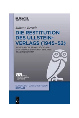 Abbildung von Berndt | Die Restitution des Ullstein-Verlags (1945-52) | 1. Auflage | 2020 | beck-shop.de