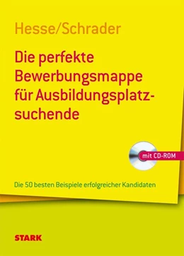 Abbildung von Hesse / Schrader | Die perfekte Bewerbungsmappe für Ausbildungsplatzsuchende | 1. Auflage | 2010 | beck-shop.de
