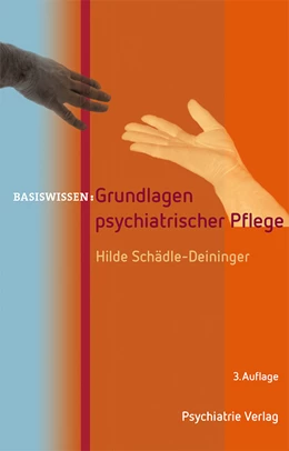 Abbildung von Schädle-Deininger | Grundlagen psychiatrischer Pflege | 3. Auflage | 2020 | beck-shop.de